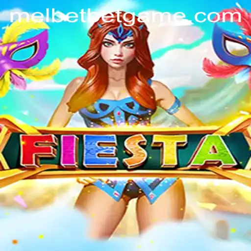 Exploring Fiesta: A Comprehensive Guide to the Melbet Game