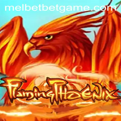 Exploring the Exciting World of FlamingPhoenix: A Melbet Game