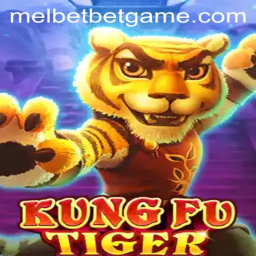 Exploring KungFuTiger: The Thrilling Melbet Game Experience