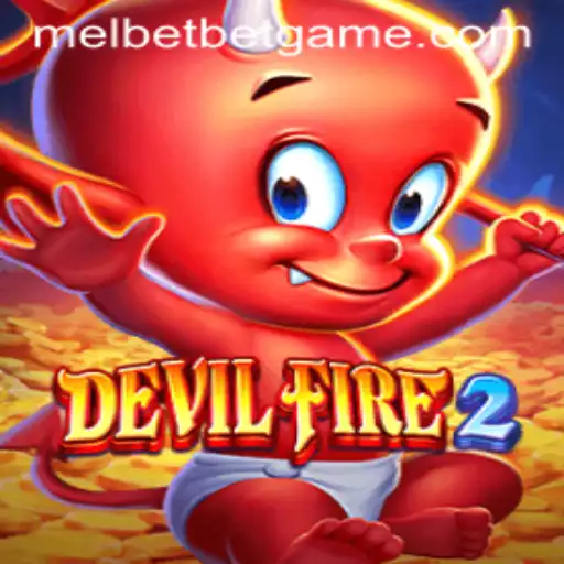 The Exciting World of DevilFire2: A New Chapter in Melbet Gaming
