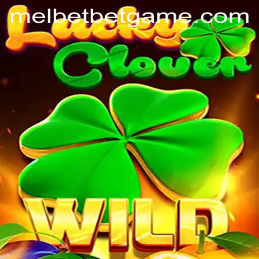 Exploring the Thrills of LuckyClover: A Melbet Game