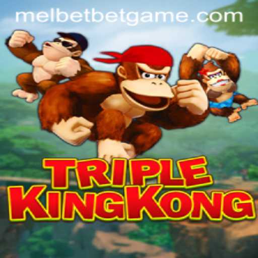 TripleKingKong: Exploring the Exciting World of the Melbet Game